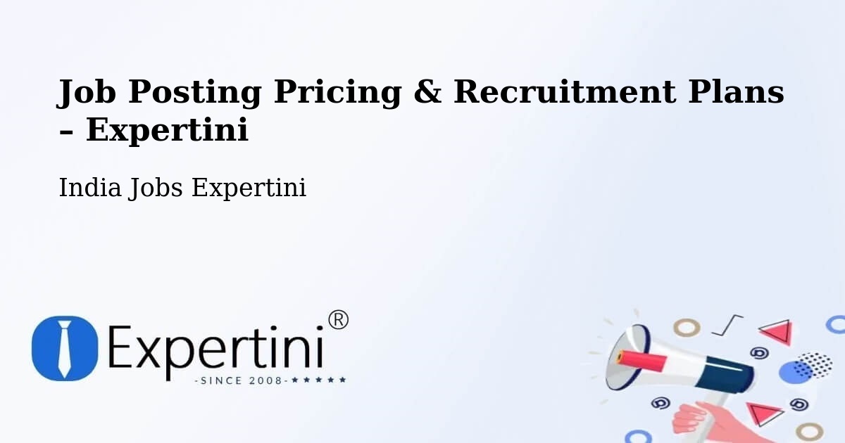 Job Posting Pricing & Recruitment Plans – Madurai - Madurai, India Jobs Expertini